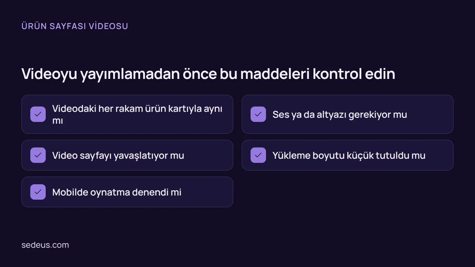 Kontrol listesi: ürün sayfasına eklenecek Motion videosundaki rakamların, sesin ve yükleme boyutunun yayın öncesi denetimi.