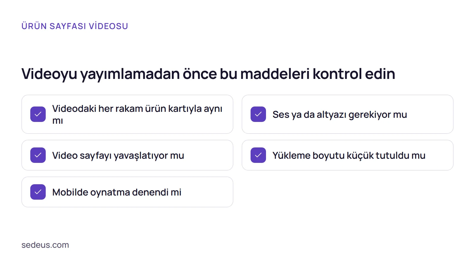 Kontrol listesi: ürün sayfasına eklenecek Motion videosundaki rakamların, sesin ve yükleme boyutunun yayın öncesi denetimi.