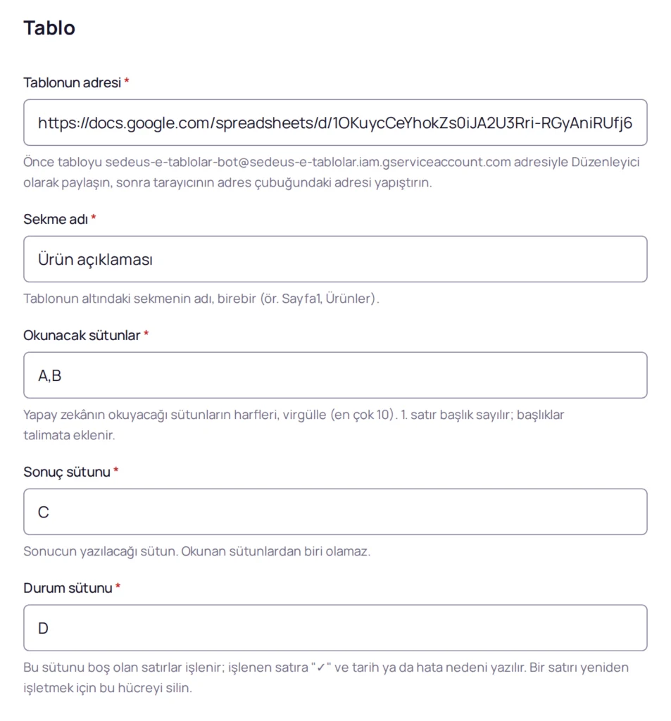 ürün açıklaması yazdırma - Ürün açıklaması yazdırma: Google E-Tablolar'da 5 adım Hesabım'daki E-Tablolar ayarlarının Tablo bölümü: tablonun adresi, sekme adı, okunacak sütunlar A,B, sonuç sütunu C ve durum sütunu D