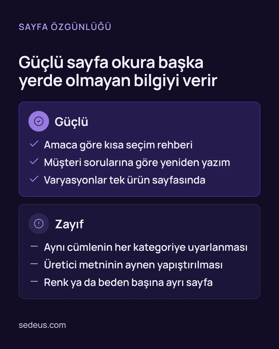 Karşılaştırma: güçlü sayfalar kullanım amacına göre rehber sunarken zayıf sayfalar aynı cümleyi çoğaltır ve üretici metnini yapıştırır.