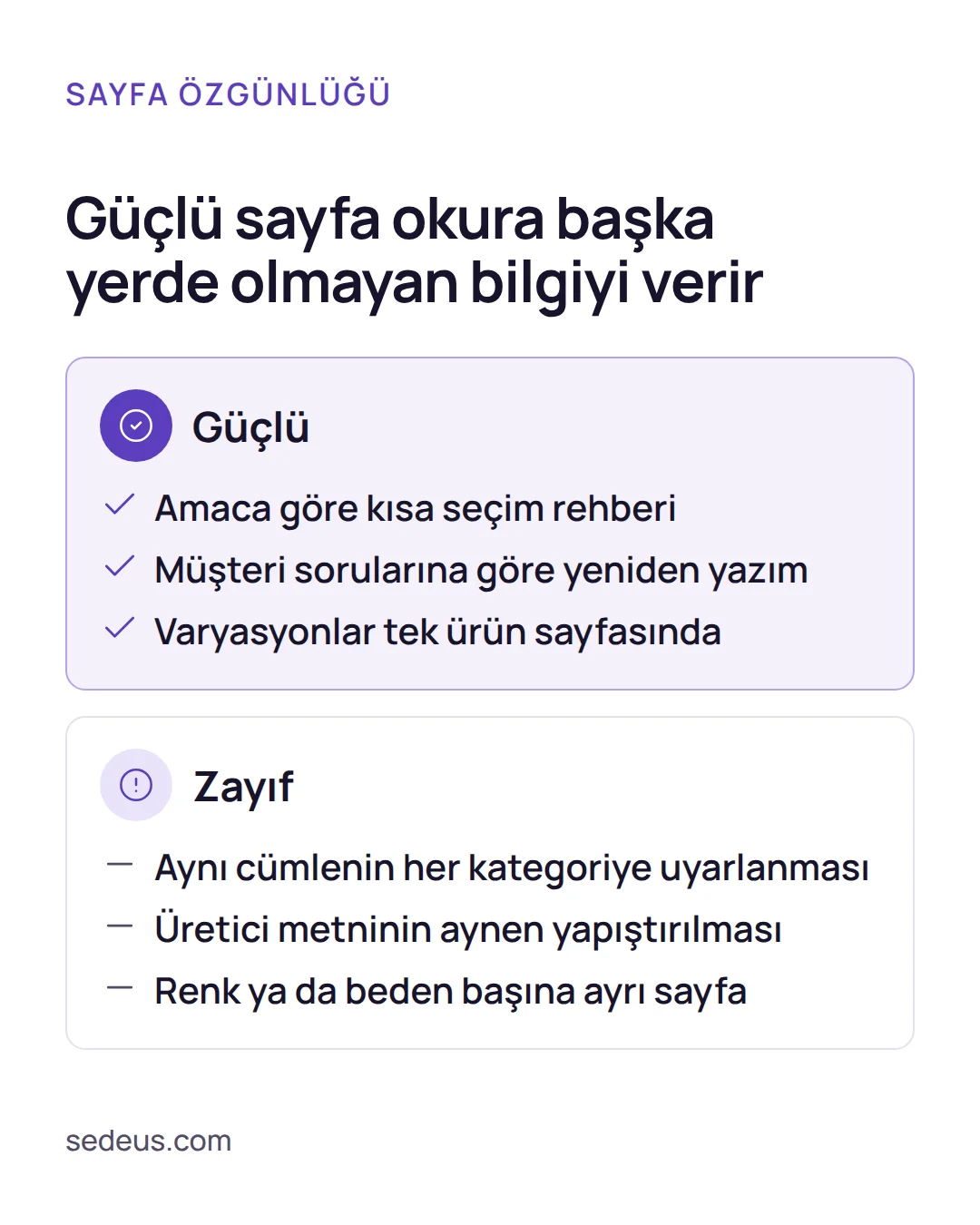 Karşılaştırma: güçlü sayfalar kullanım amacına göre rehber sunarken zayıf sayfalar aynı cümleyi çoğaltır ve üretici metnini yapıştırır.