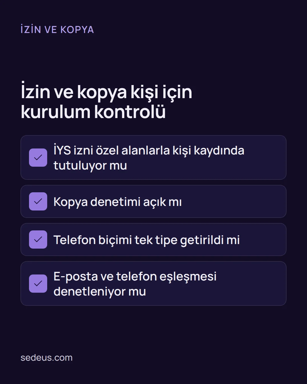 Kontrol listesi: kommo WhatsApp ve kişi kayıtlarında İYS izni ile kopya kişi yönetimi için bakılacak maddeler.