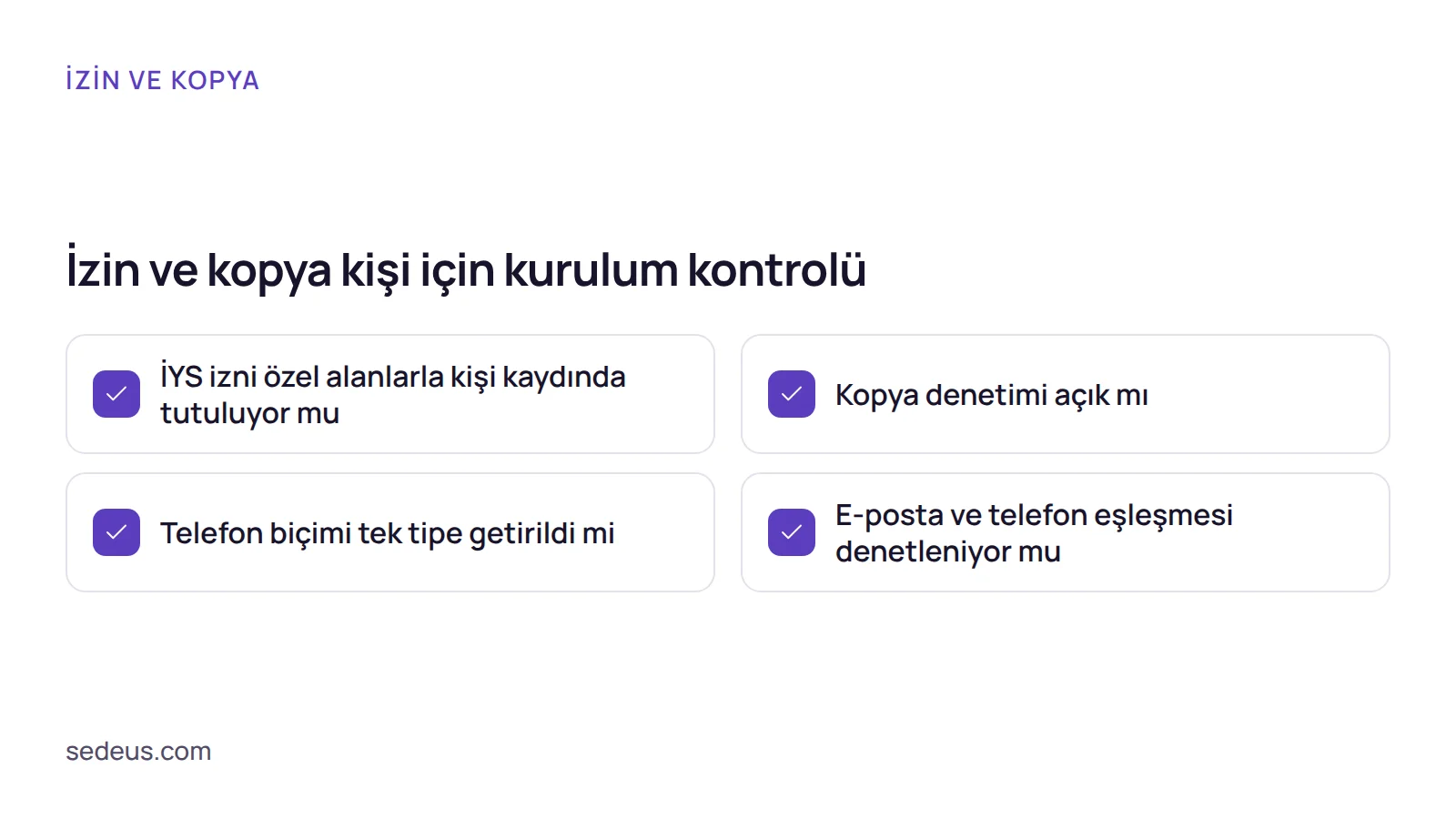 Kontrol listesi: kommo WhatsApp ve kişi kayıtlarında İYS izni ile kopya kişi yönetimi için bakılacak maddeler.