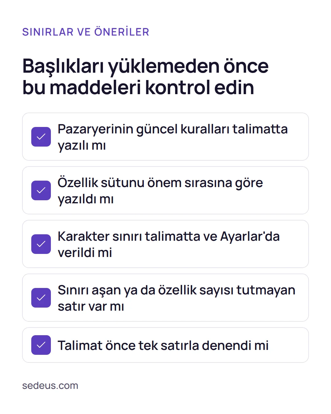 Kontrol listesi: pazaryeri kuralları, özellik sırası, karakter sınırı ve deneme kotası için talimat öncesi bakılacak maddeler.