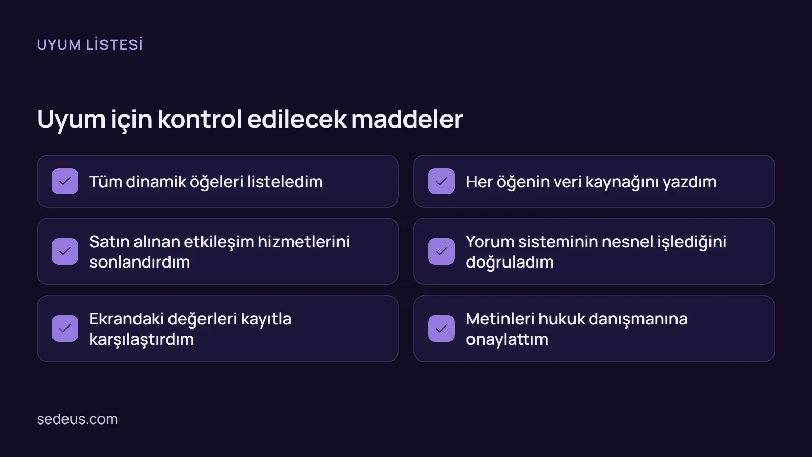 Kontrol listesi: sahte sepet yasağına uyum için dinamik öğelerin, veri kaynaklarının, yorum sisteminin ve fiyat etiketlerinin denetlenmesi.